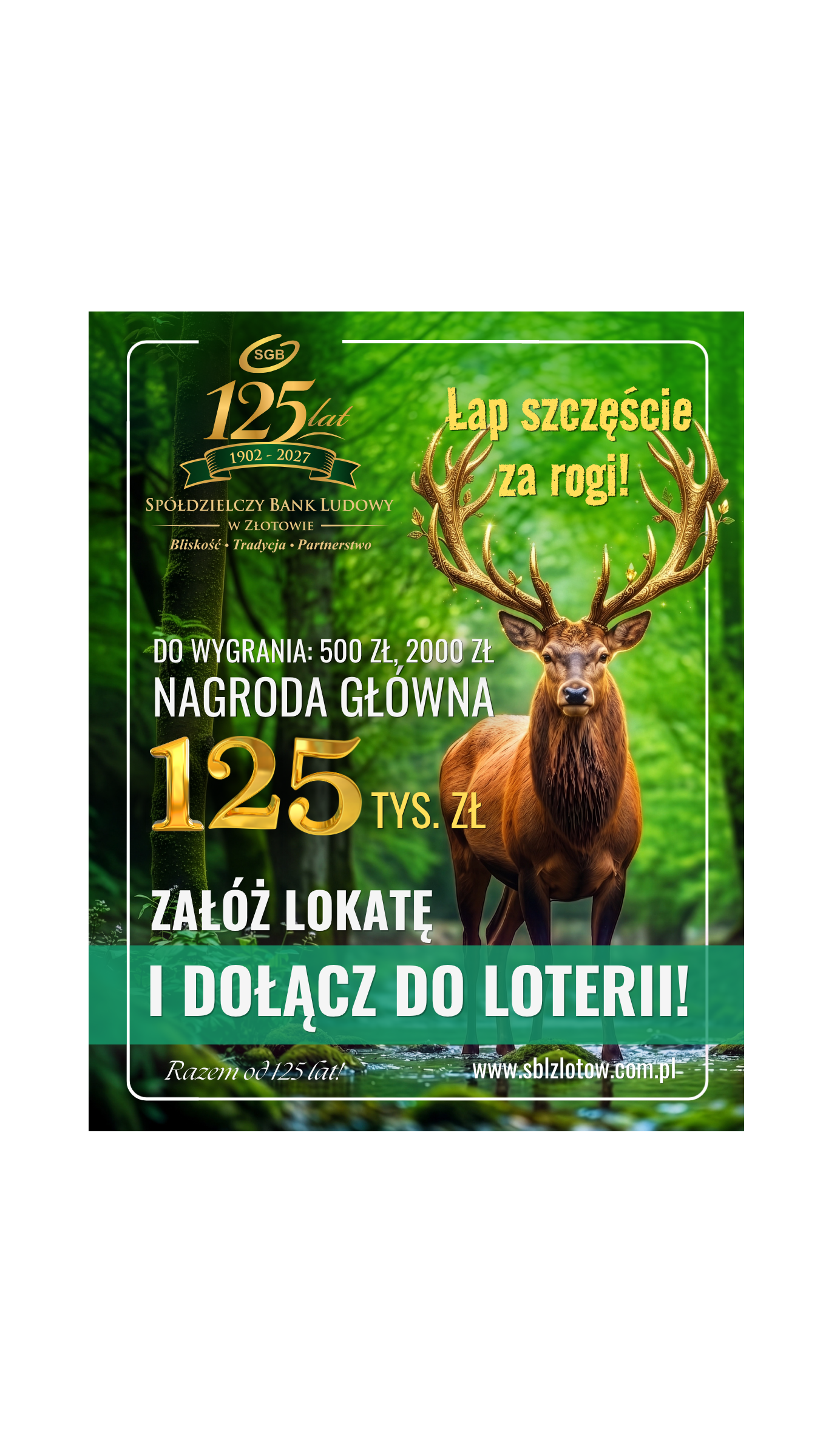 LOKATA PROMOCYJNA „125 lat SBL w Złotowie”